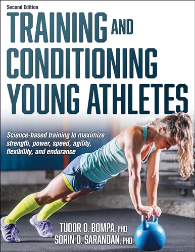 Training and Conditioning Young Athletes von Human Kinetics Publishers