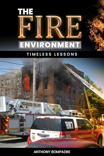 The Fire Environment: Timeless Lessons von Design Marvel