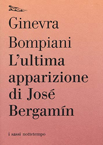 L'ultima apparizione di José Bergamín L'ultima apparizione di José Bergamín von Nottetempo