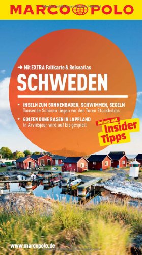 MARCO POLO Reiseführer Schweden: Reisen mit Insider-Tipps. Mit EXTRA Faltkarte & Reiseatlas