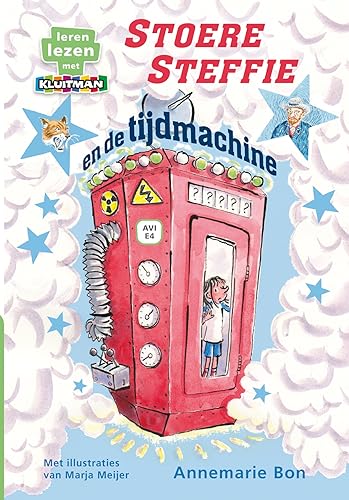 Stoere Steffie en de tijdmachine (Leren lezen met Kluitman) von Kluitman