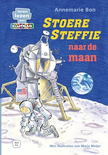 Stoere Steffie naar de maan (Leren lezen met Kluitman) von Kluitman Alkmaar B.V., Uitgeverij