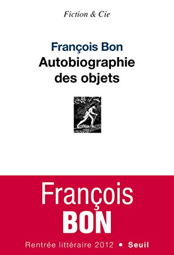 Autobiographie des objets von Seuil