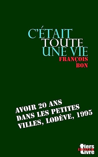 C'etait toute une vie (Tiers Livre Editeur)