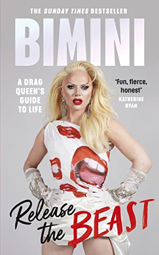 Release the Beast: A Drag Queen's Guide to Life von Viking
