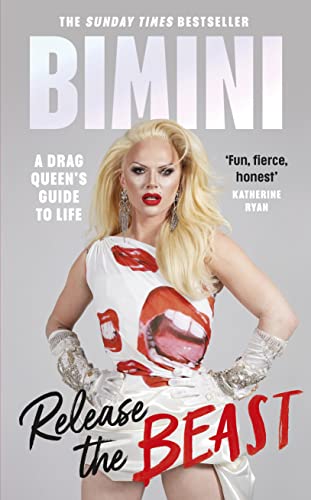 Release the Beast: A Drag Queen's Guide to Life von Viking Drill & Tool