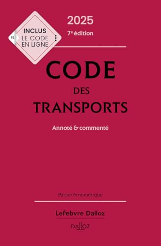 Code des transports 2025, annoté & commenté. 7e éd. von DALLOZ