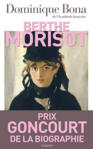 Berthe Morisot - Ned: biographie, nouvelle édition von GRASSET