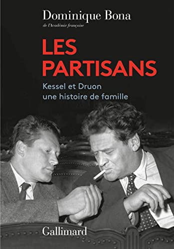 Les Partisans: Kessel et Druon, une histoire de famille von GALLIMARD