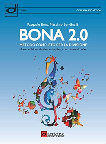 Metodo completo per la divisione. Bona 2.0 von Dantone Edizioni e Musica