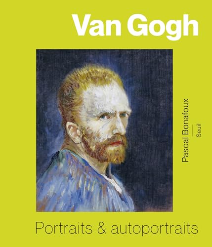 Van Gogh: Portraits et autoportraits