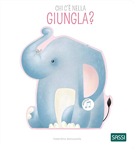 Chi c'è nella giungla? Ediz. a colori (Sassi junior) von SASSI JUNIOR