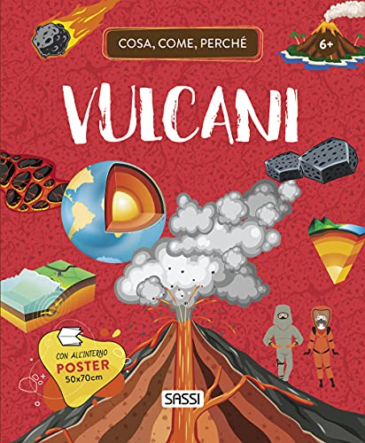 Vulcani. Cosa, come, perché. Ediz. a colori. Con Poster (Science) von SASSI