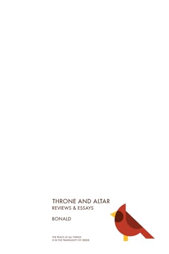 Throne and Altar: The Reviews and Essays von West Martian Limited Company