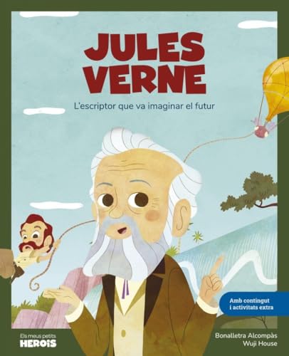 Jules Verne: L’escriptor que va imaginar el futur / Llibre infantil amb jocs i activitats extra / Contes per a nens per conèixer als grans personatges ... que els van inspirar (Els meus petits herois) von Shackleton Kids