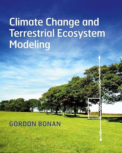 Climate Change and Terrestrial Ecosystem Modeling von Cambridge University Press