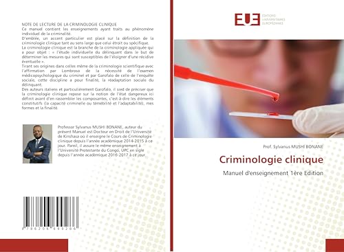 Criminologie clinique: Manuel d'enseignement 1ère Edition von Éditions universitaires européennes
