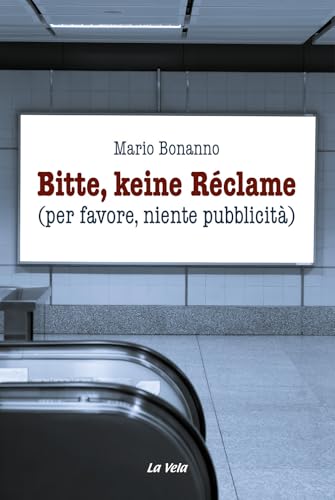 Bitte, keine Réclame (per favore, niente pubblicità) (Controvento) von La Vela (Viareggio)