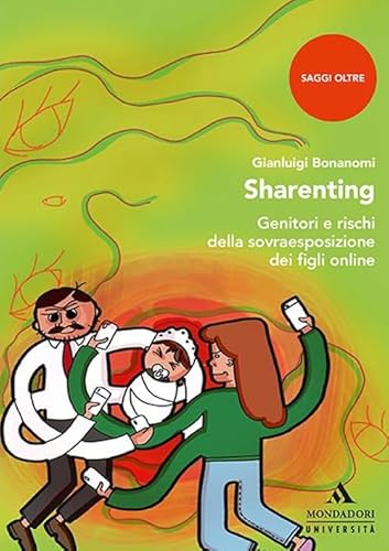 Sharenting. Genitori e rischi della sovraesposizione dei figli online von SAGGI