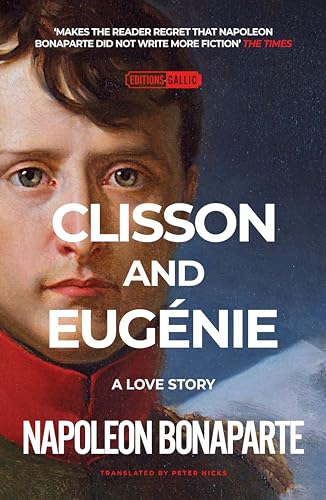 Clisson and Eugénie: Introduction by: Armand Cabasson (Editions Gallic) von Gallic Books