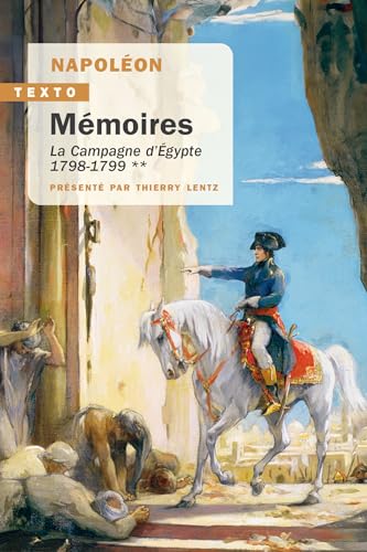 Mémoires: La Campagne d’Égypte 1798-1799 (2)