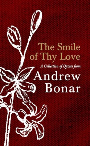 The Smile of Thy Love: A Collection of Quotes von Christian Heritage