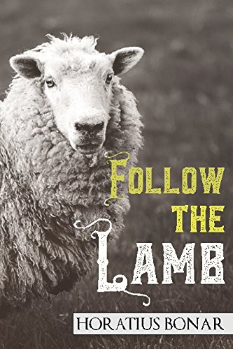 Follow the Lamb von Gideon House Books
