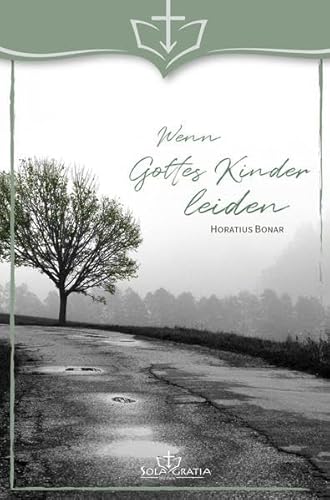 Wenn Gottes Kinder leiden Wenn Gottes Kinder leiden