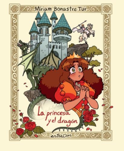 La princesa y el dragón von Editorial entreDos