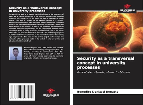 Security as a transversal concept in university processes: Administration - Teaching - Research - Extension von Our Knowledge Publishing
