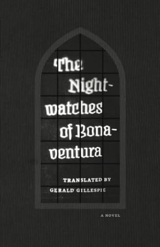 The Nightwatches of Bonaventura von University of Chicago Press