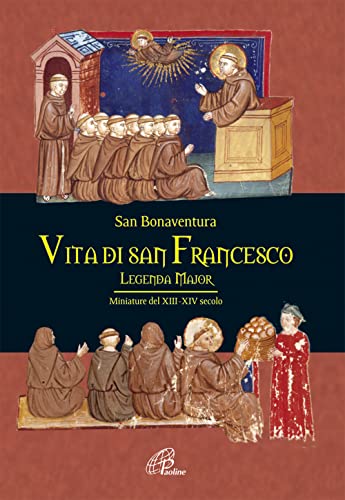 Vita di san Francesco. Legenda major (Bellezza e fede, Band 13)