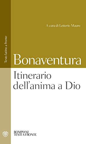 Itinerario dell'anima di Dio (Testi a fronte) von Bompiani