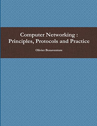 Computer Networking : Principles, Protocols and Practice von Lulu