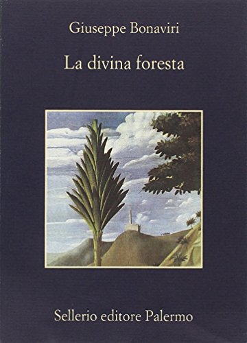 La divina foresta (La memoria) von Sellerio Editore Palermo