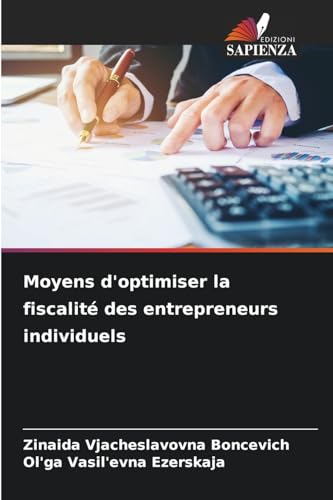 Moyens d'optimiser la fiscalité des entrepreneurs individuels von Edizioni Sapienza