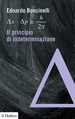 Il principio di indeterminazione (Voci)