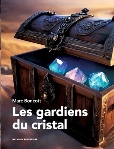 Les gardiens du cristal von BoD – Books on Demand – Frankreich