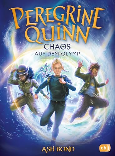 Peregrine Quinn – Chaos auf dem Olymp: Auftakt des rasanten Fantasy-Epos ab 10 (Die Peregrine-Quinn-Reihe, Band 1) von cbj