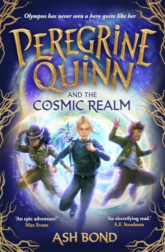 Peregrine Quinn and the Cosmic Realm: the first adventure in an electrifying new fantasy series! von Bonnier Books UK