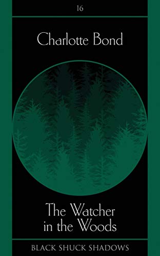 The Watcher in the Woods (Black Shuck Shadows, Band 16) von Black Shuck Books