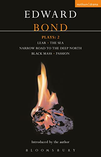 Bond Plays: 2: Lear; The Sea; Narrow Road to the Deep North; Black Mass; Passion (Master Playwrights)