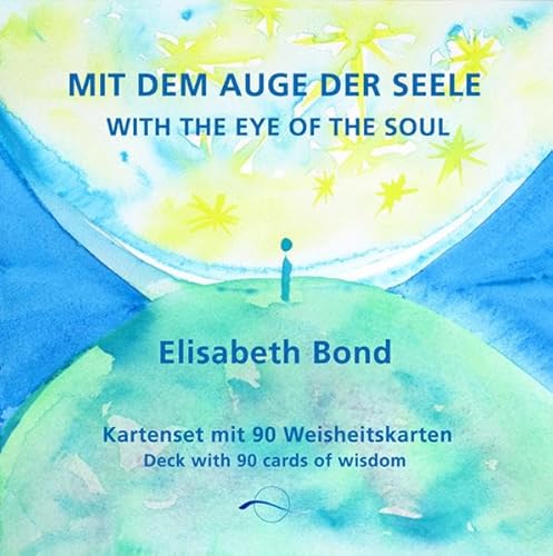 Mit dem Auge der Seele / With the Eye of the Soul: Kartenset mit 90 Weisheitskarten / Deck with 90 cards of wisdom von LICHTWELLE-Verlag