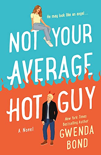 Not Your Average Hot Guy: A Novel (Match Made in Hell) von Griffin