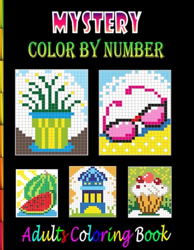 Mystery Mosaics Color By Number Adults Coloring Book: Large Print 100 Pages Coloring Book For Seniors von Independently published