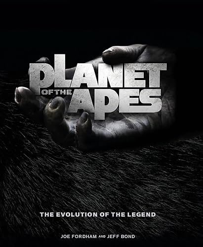 Planet of the Apes: A Celebration: The Evolution of the Legend