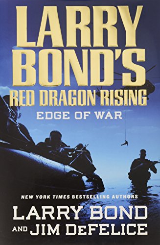 Edge of War (Larry Bond's Red Dragon Rising)