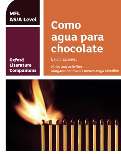 OLC COMO AGUA PARA CHOCOLATE: Get Revision with Results (Oxford Literature Companions) von Oxford University Press