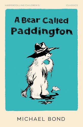 A Bear Called Paddington (HarperCollins Children’s Classics) von HarperCollinsChildren’sBooks