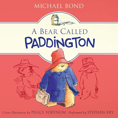 A Bear Called Paddington CD: the original story of the bear from Darkest Peru A Bear Called Paddington CD: the original story of the bear from Darkest Peru von HarperCollins